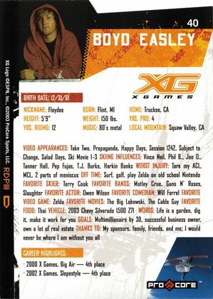2004 Pro Core Sports X Games #40 Boyd Easley Back